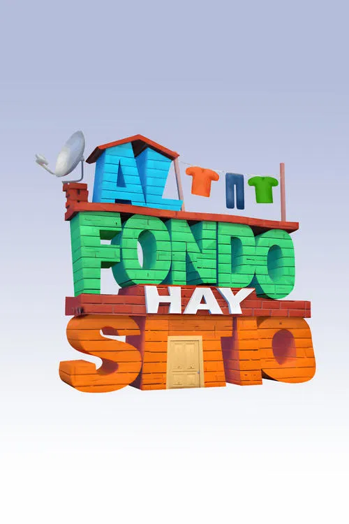 Al Fondo Hay Sitio poster