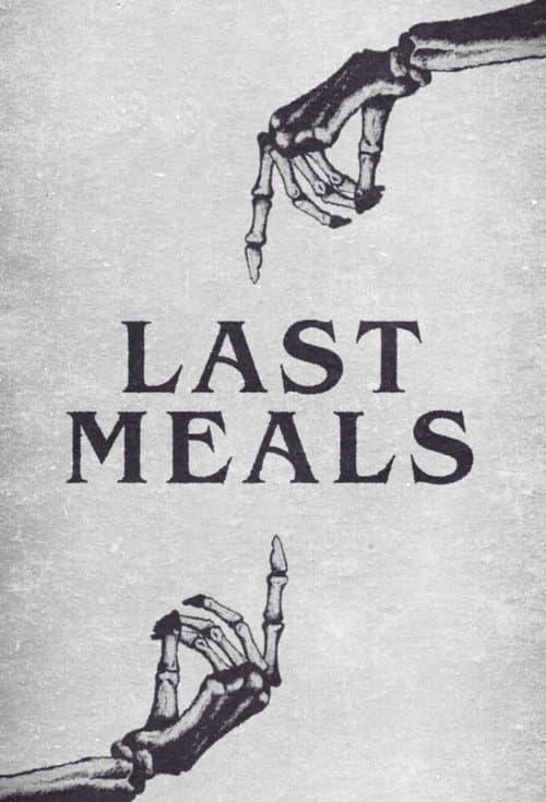 Last Meals poster
