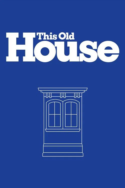 This Old House poster