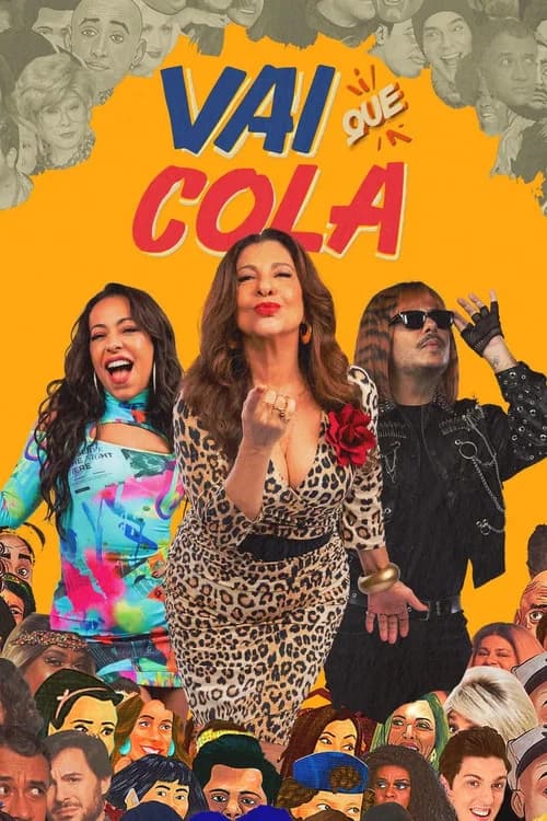 Vai Que Cola poster