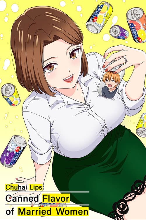 Chuhai Lips: Canned Flavor of Married Women poster