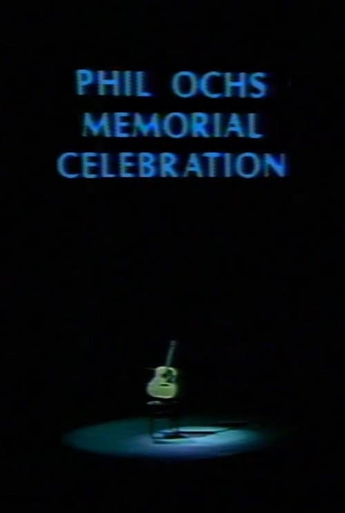 Phil Ochs Memorial Celebration poster