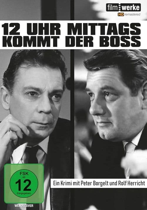 The Boss Will Be Here at Noon poster