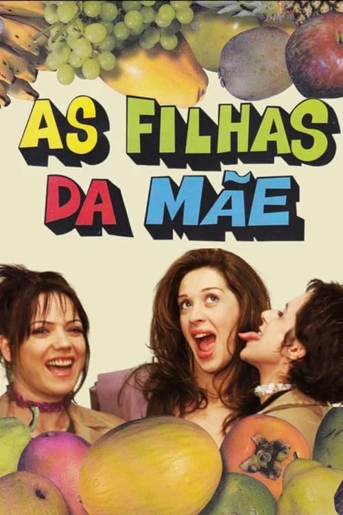 As Filhas da Mãe poster