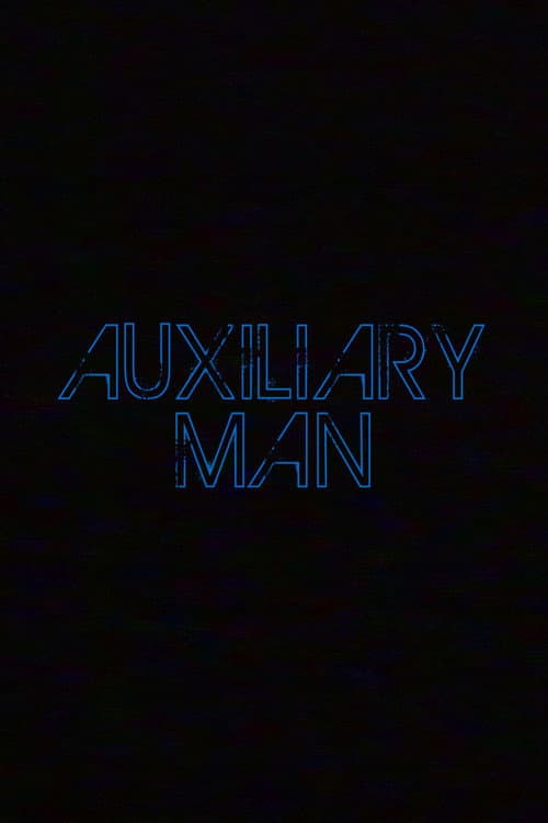 Auxiliary Man poster